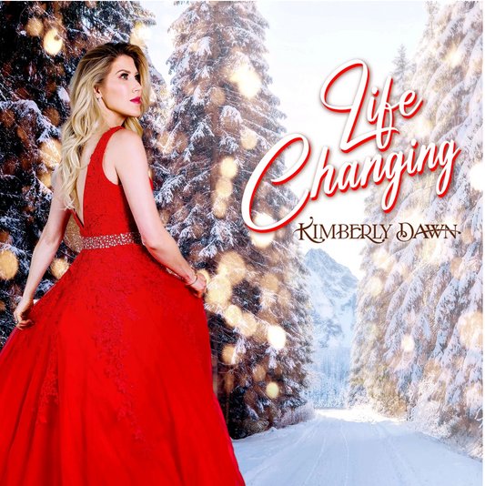 KIMBERLY DAWN DEBUTS HEARTFELT CHRISTMAS SINGLE “LIFE CHANGING”